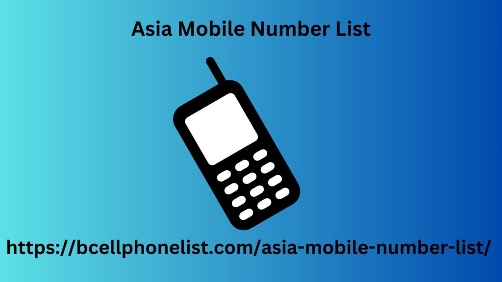 Asia Mobile Number List